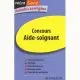 Annales corrigées Concours aide-soignant, prépa santé Elsevier Masson